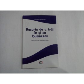 BUCURIA DE A TRAI IN SI CU DUMNEZEU - NICULINA GHEORGHITA